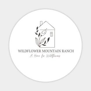 Wildflower Mountain Ranch Magnet